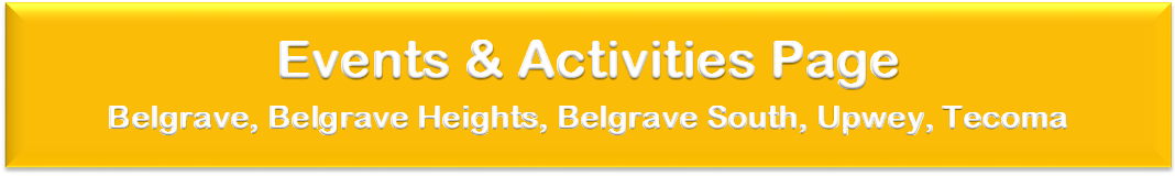 Belgrave Tecoma Upwey Events Page