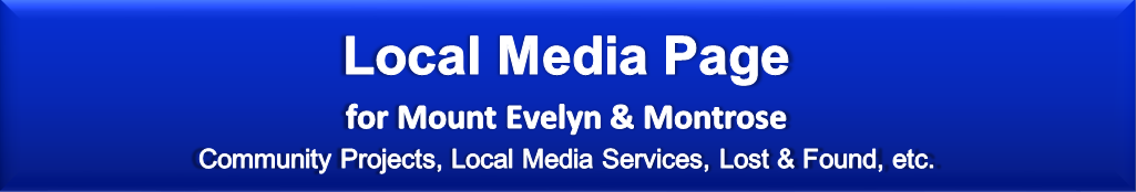 Mount Evelyn – Montrose Media Page