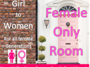 Female Only Room